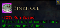 In-game item description for Sinkhole, showing a -70% run speed reduction, with a note that it expires if out of combat for a short amount of time.