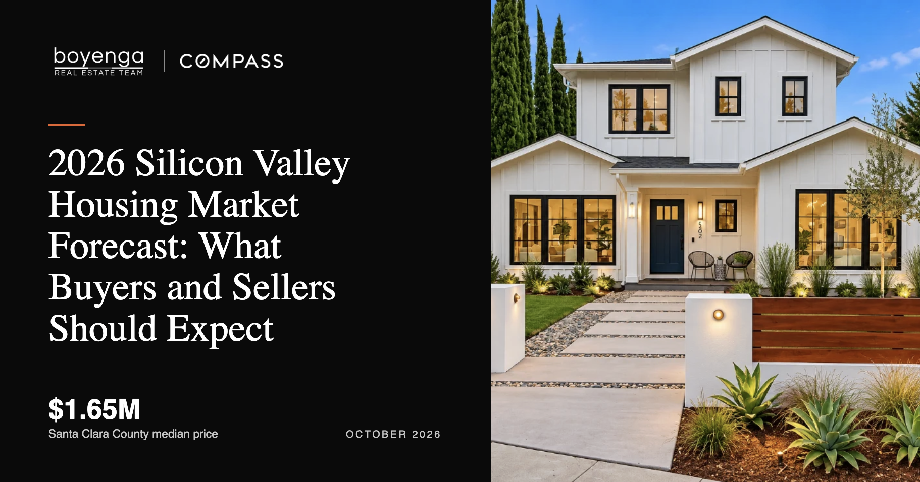 2026 Silicon Valley Housing Market Forecast: What Buyers and Sellers Should Expect