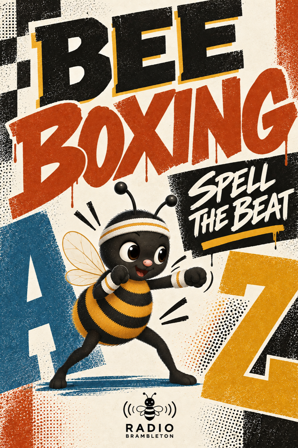 Poster advertising a children's boxing event called 'Bee Boxing' with a cartoon bee wearing a headband, wristbands, and boxing gloves, standing in a fighting pose. The poster features bold, colorful text and a small bee icon at the bottom with the words 'Radio Brambleton'.