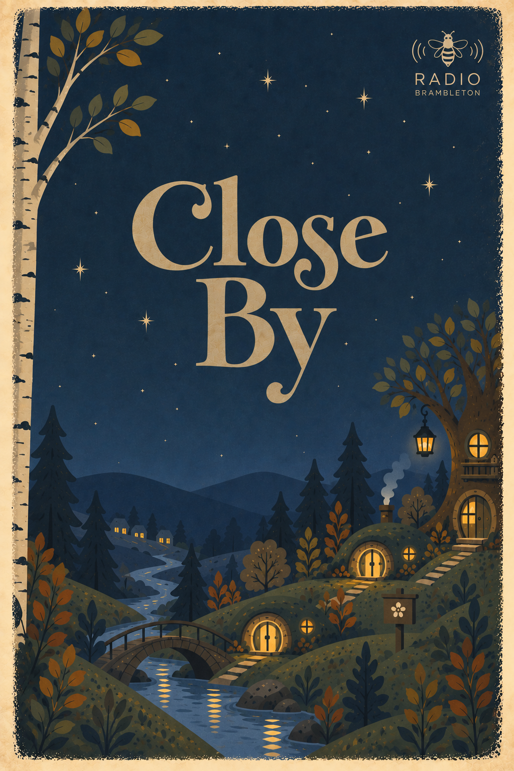 Nighttime scene with a small village, river, and forest, illuminated by warm lights from cozy houses, with the words 'Close By' across the sky and a radio station logo in the upper right corner.
