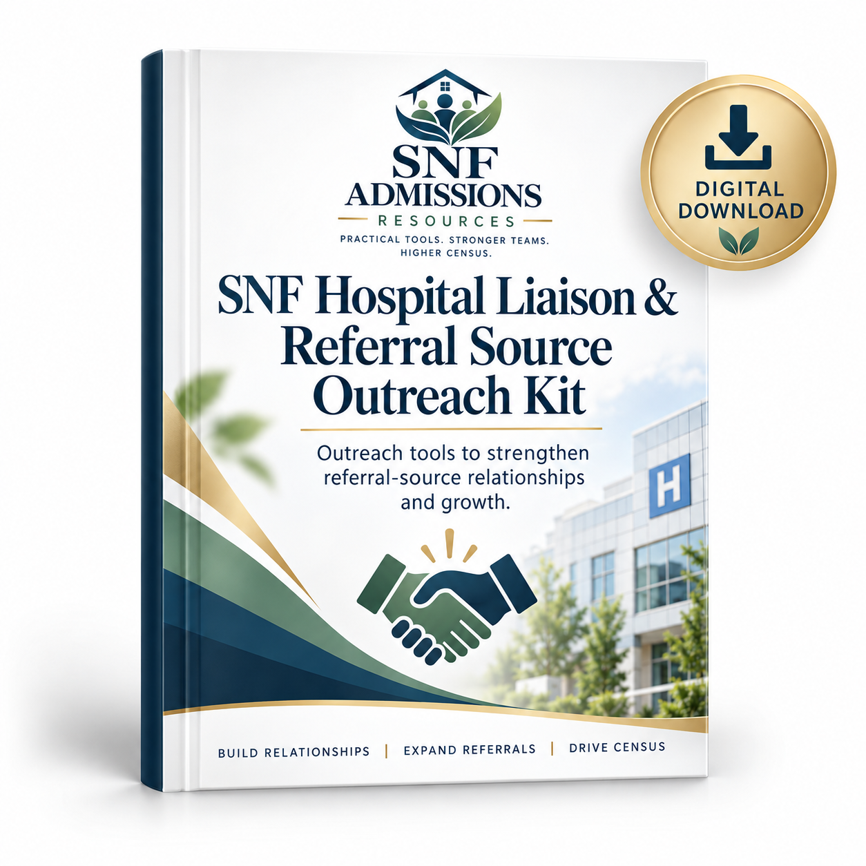 SNF Hospital Liaison and Referral Source Outreach Kit