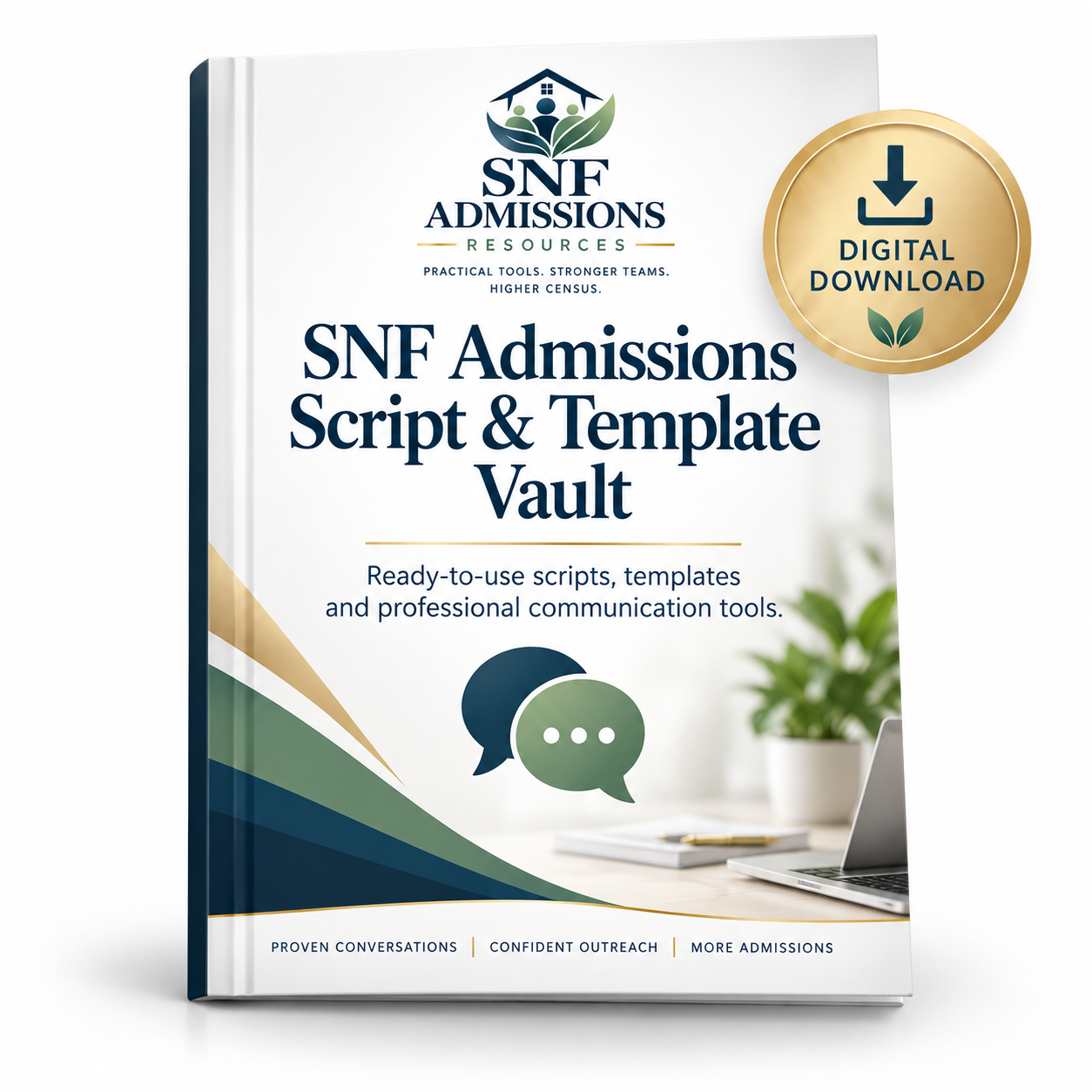 SNF Admissions Script and Template Vault