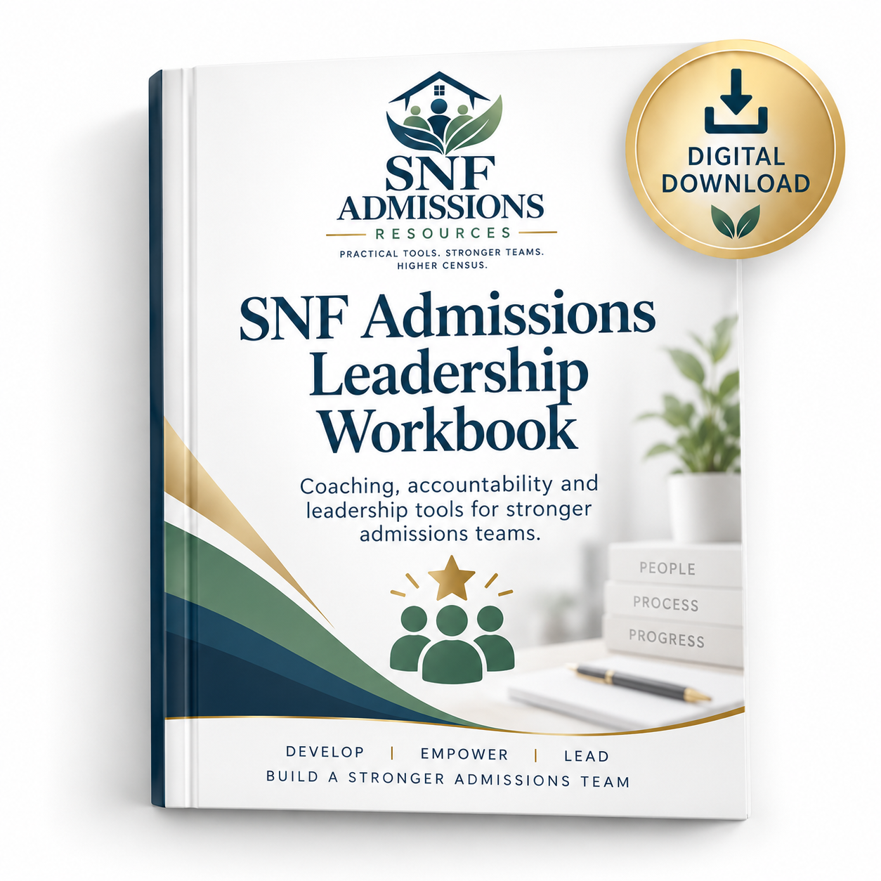 SNF Admissions Leadership Workbook