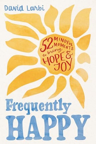frequently happy