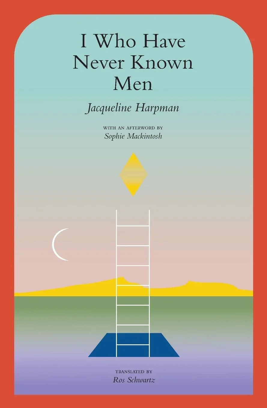 i who have never known men