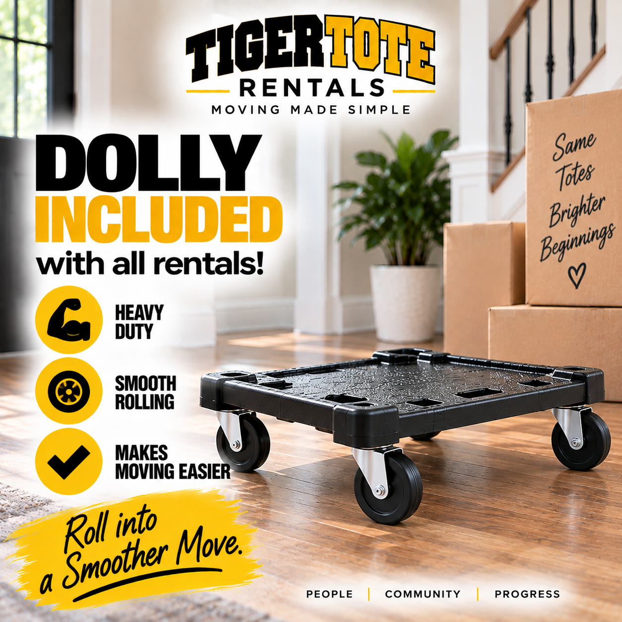 A black rolling platform cart on a hardwood floor with moving boxes in the background. Promotional text for Tiger Tote Rentals highlights included Dolly, heavy-duty, smooth rolling, and easier moving, with a tagline to roll into a smoother move.