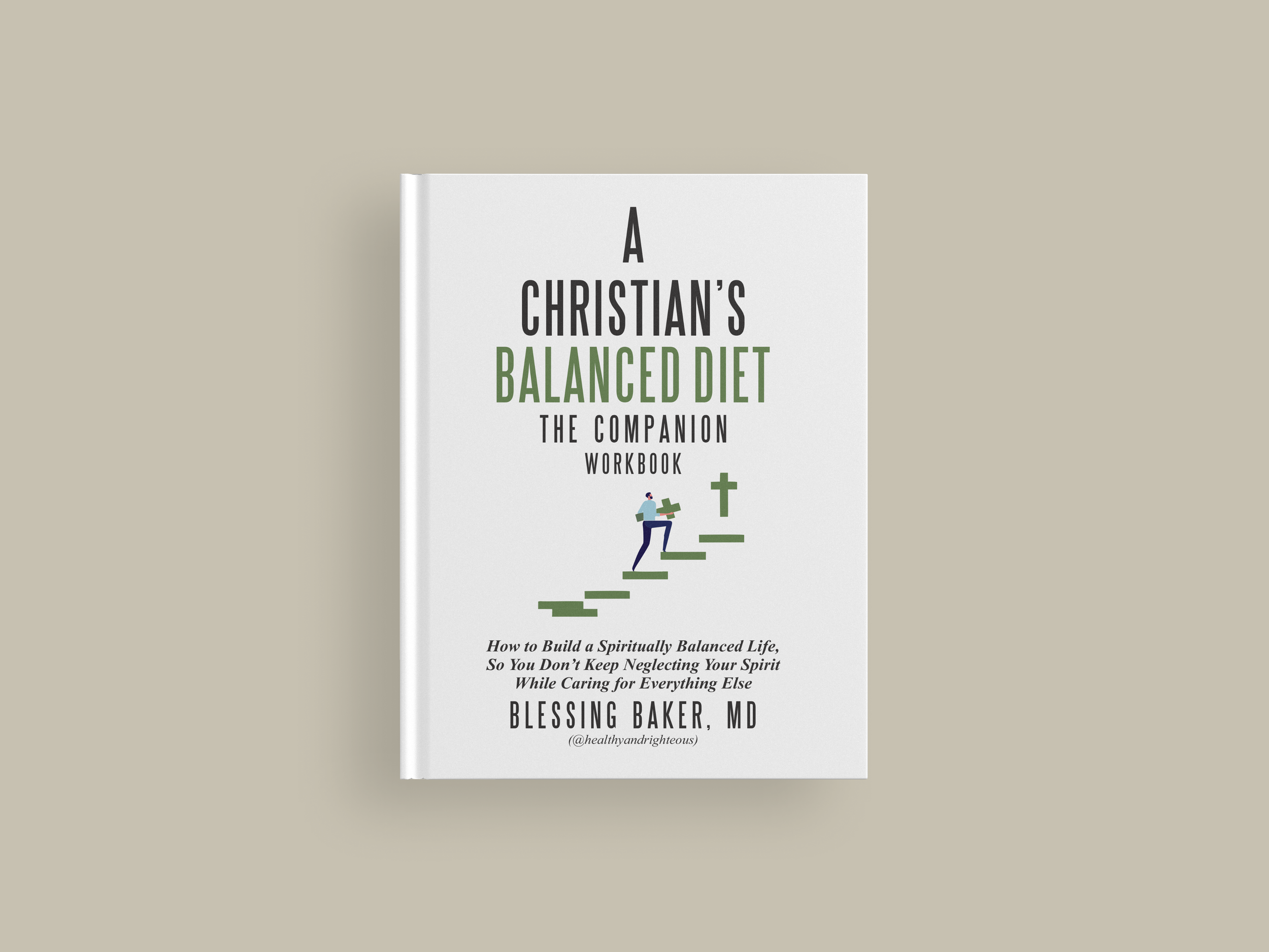 A Christian's Balanced Diet Fillable Workbook