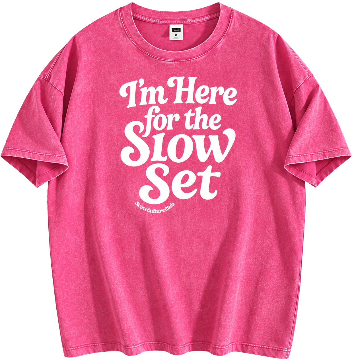 'I'm Here for the Slow Set' Graphic T-Shirt