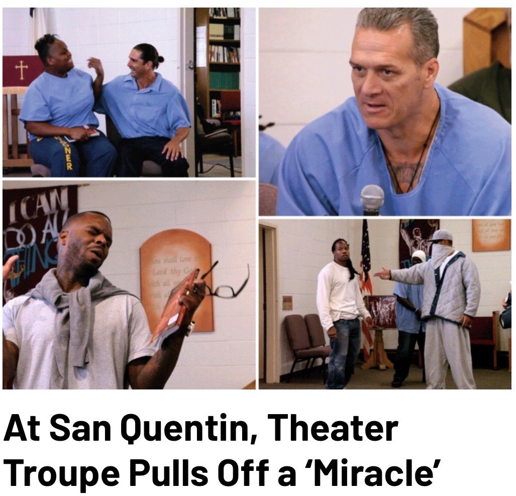 Collage of four scenes from a theater production at San Quentin prison, with incarcerated actors in various interludes, and a headline reading 'At San Quentin, Theater Troupe Pulls Off a 'Miracle''.