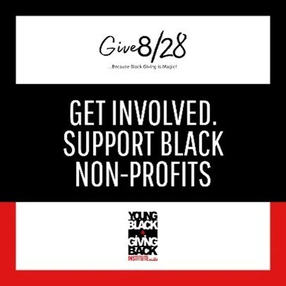 A flyer with black and white background promoting Black Giving Tuesday on 8/28, encouraging involvement and support for Black non-profits, featuring the Young Black Giving Back Institute logo.