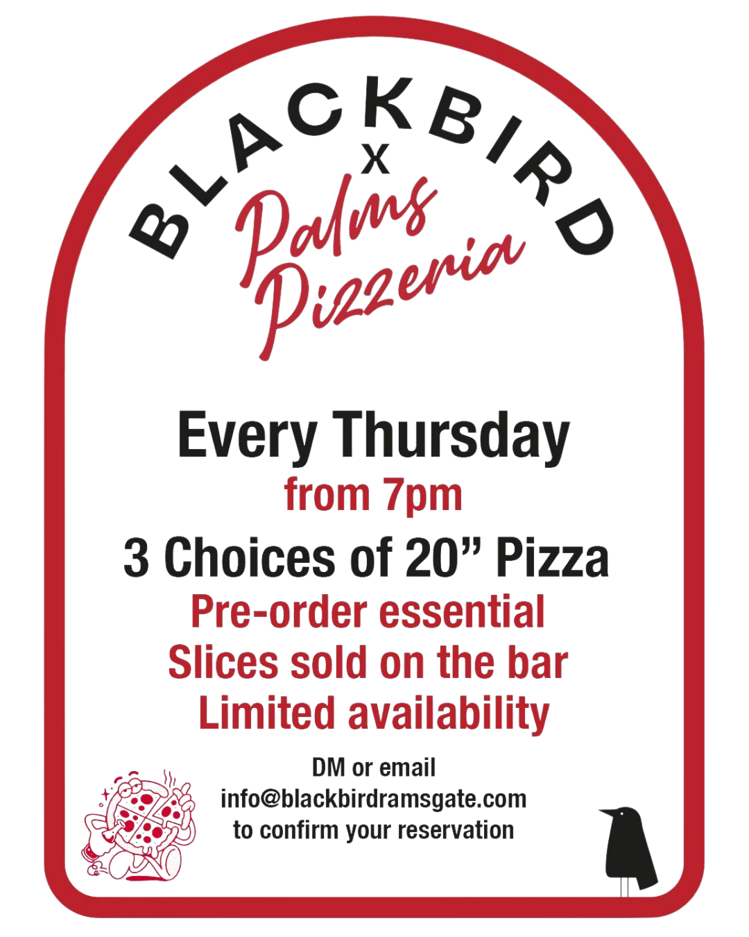 Sign for Palm's Pizzeria advertising every Thursday from 7 pm, offering 6 choices of 20-inch pizza, pre-order essential, slices sold on the bar, limited availability, with contact information for reservations.