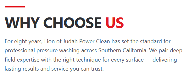 Text on a white background stating 'WHY CHOOSE US', describing Lion of Judah Power Clean's 8-year service in pressure washing in Southern California.