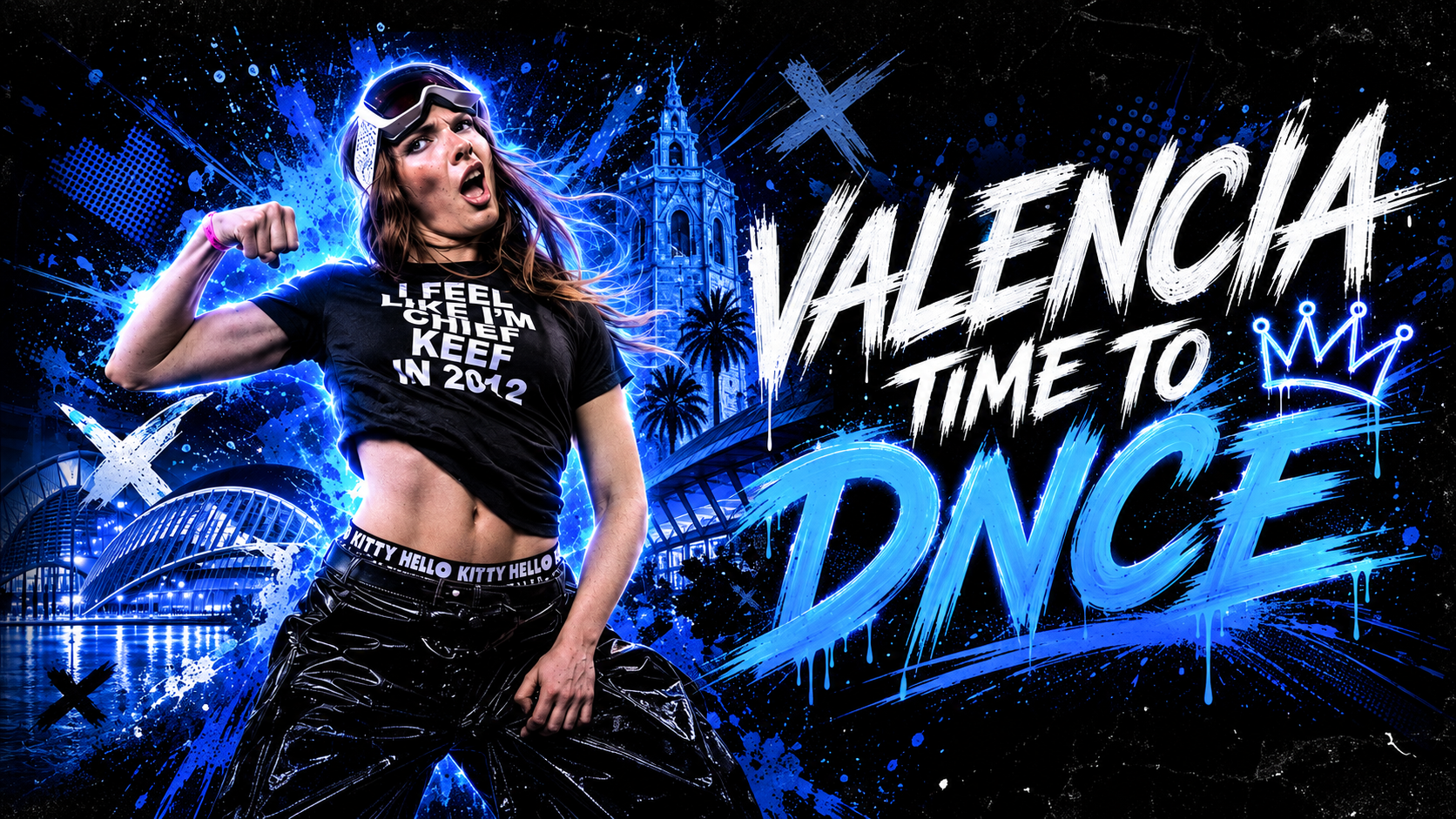 Joven mujer con gafas de esquí, camiseta negra con texto en inglés y pantalones de charol, en un fondo urbano con luces azules, graffiti y la frase "Valencia Time to Dance".