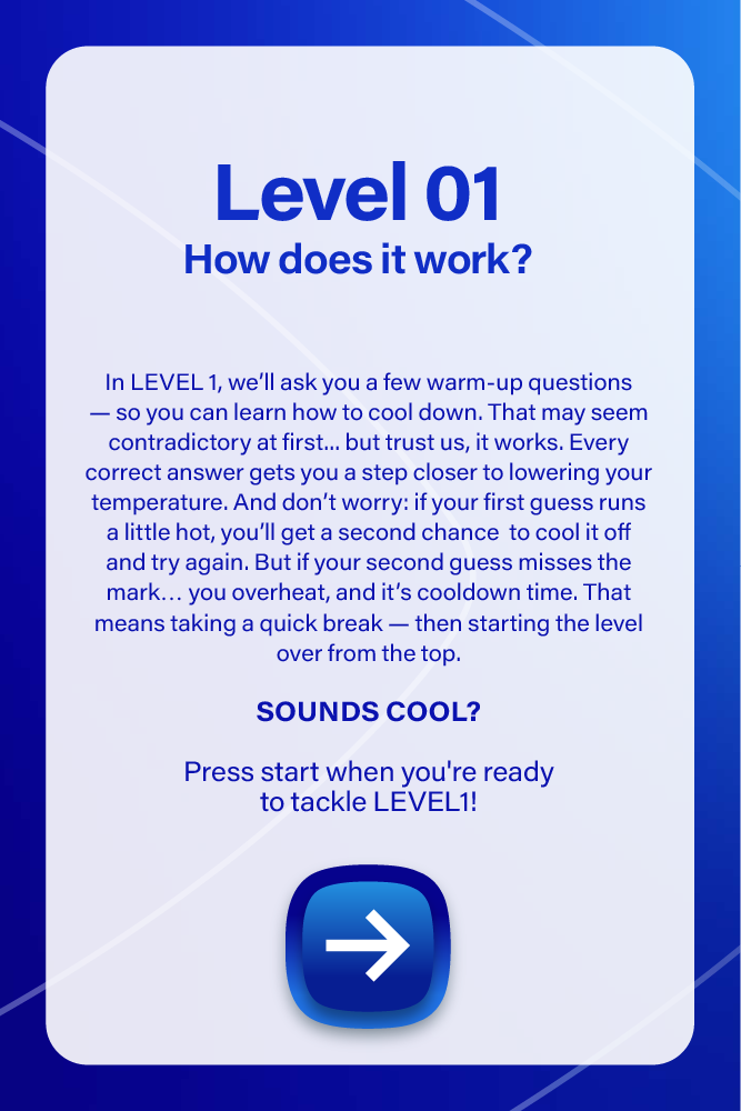 A digital screen displaying instructions titled "Level 01" with the subtitle "How does it work?" explaining a cooling activity. The text mentions asking warm-up questions to learn how to cool down, with a step-by-step process. It invites users to pre