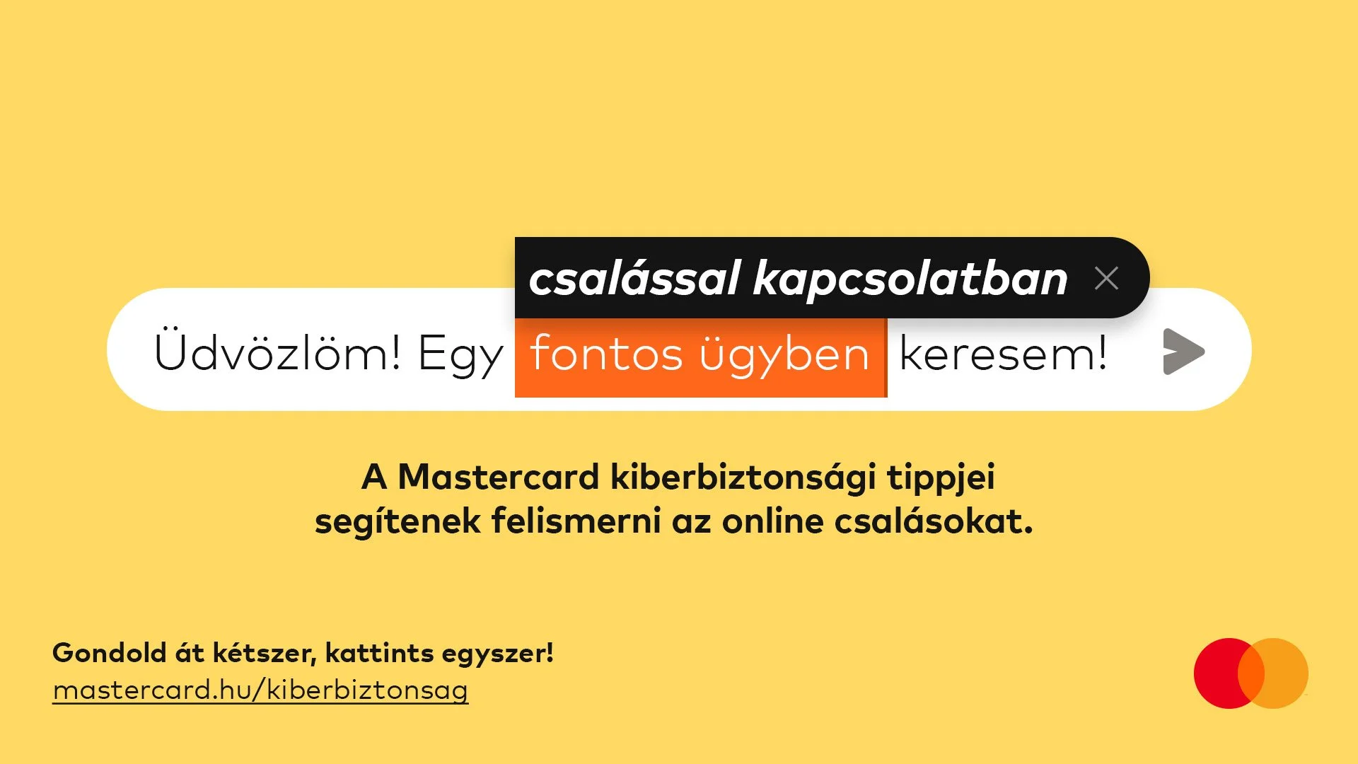 A digital graphic with a yellow background promoting Mastercard cybersecurity tips for online families. It features Hungarian text, a white speech bubble, and Mastercard logo symbols in the bottom right corner.