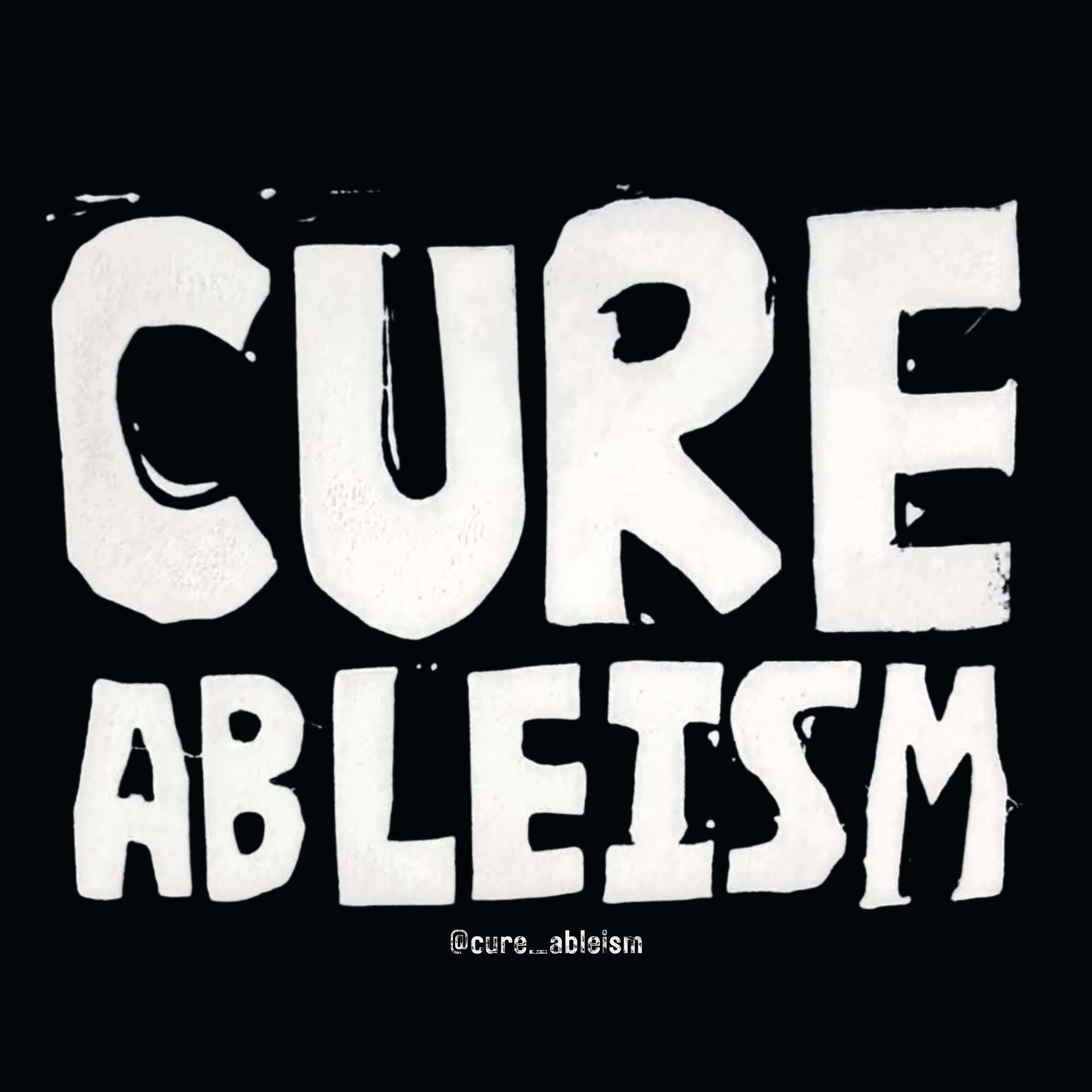 Cure Ableism Sticker - White Text on clear background