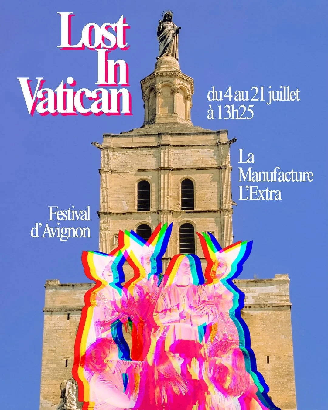 🩷❤️🧡💛 Lost In Avignon 💚🩵💙💜

Big news !!!!! 
On sera &agrave; @lamanufacture_avignon - L&rsquo;extra 
du 4 au 21 juillet 
&Agrave; 13h25 
🍾🥂🪩

On se pince 🥹🥹

Ps : si vous voulez nous aider &agrave; financer cette folle aventure : rdv en b