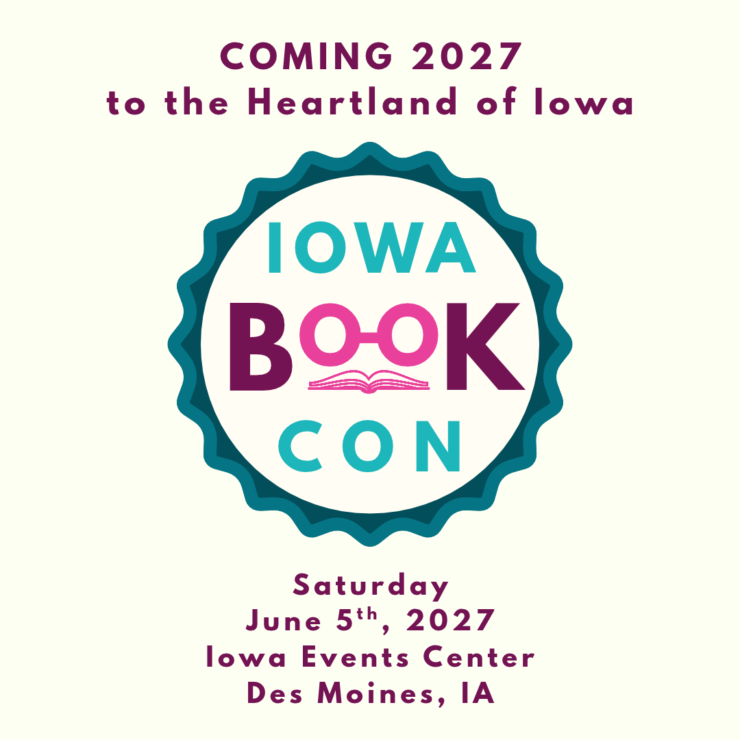 Event poster for the Iowa Book Con 2027, scheduled for Saturday, June 5th, 2027, at the Iowa Events Center in Des Moines, Iowa.