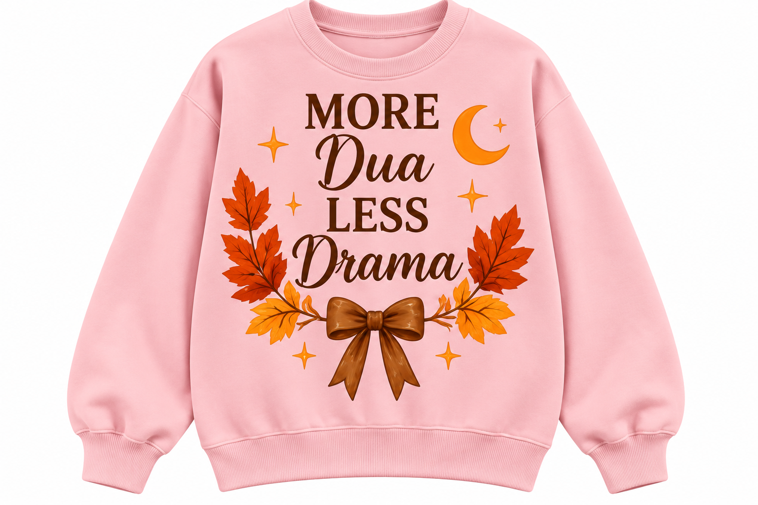 Autumn “More Dua Less Drama” Sweatshirt.png