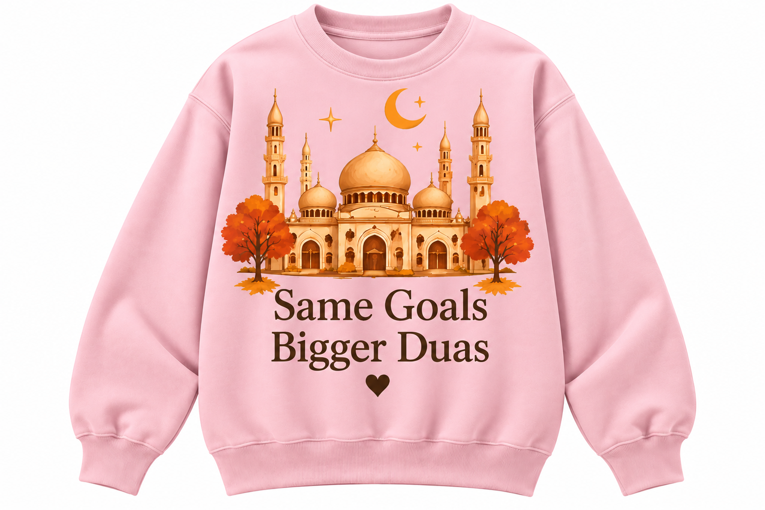 Same Goals, Bigger Duas Sweatshirt (1).png