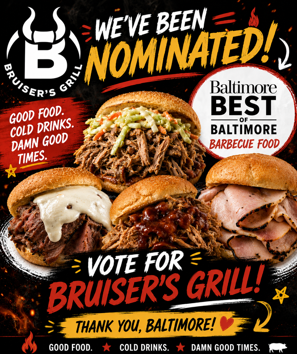 A promotional poster for Bruiser's Grill celebrating Baltimore barbecue food. The poster features images of various barbecue sandwiches, including pulled pork and turkey with toppings and sauces. Text highlights include 'We've been nominated!', 'Vote