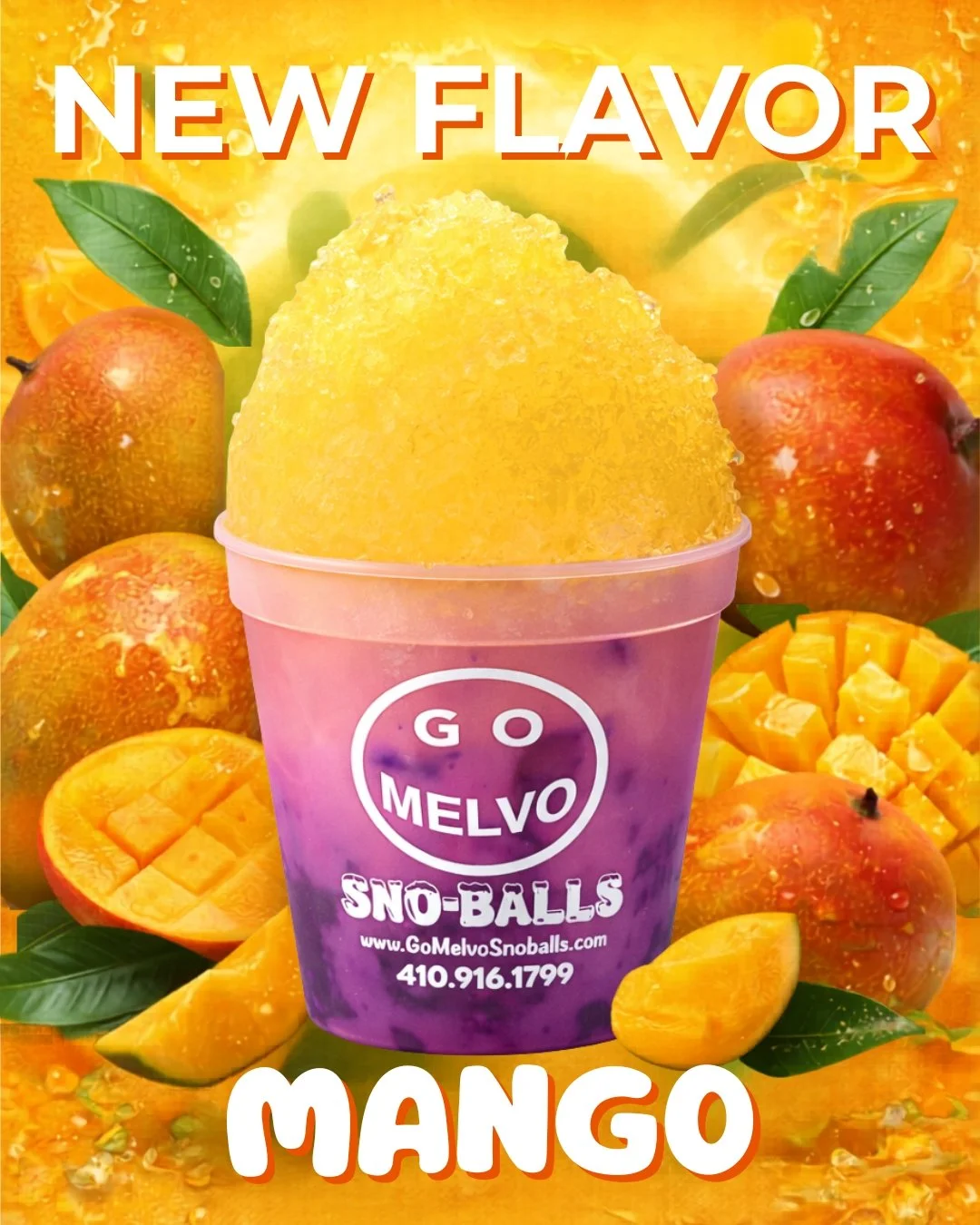 A promotional image featuring a mango-flavored frozen treat called ''Sno-Balls'' with fresh mangoes and mango chunks in the background, and text indicating a new flavor of mango.