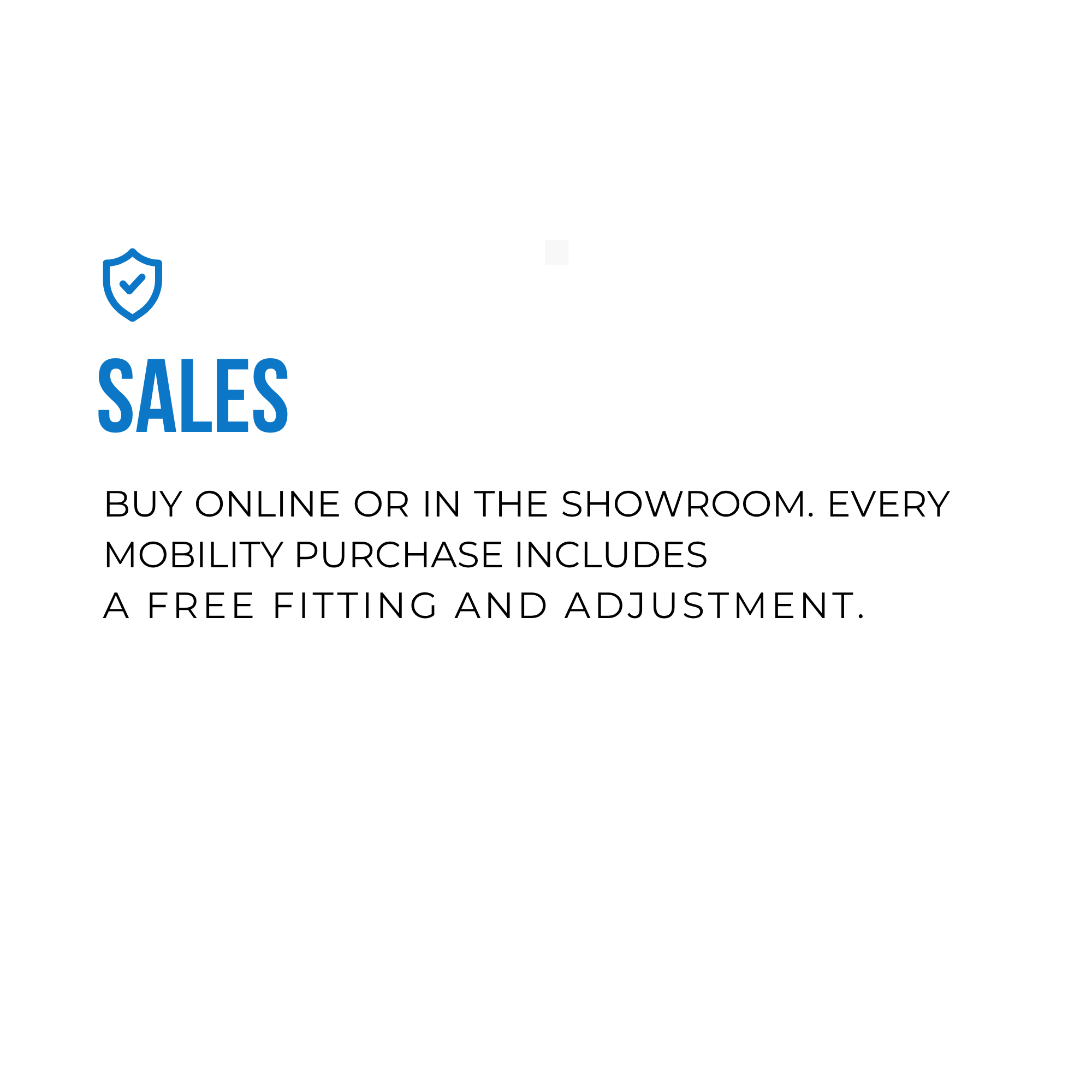 Text on a white background promoting online sales with a shield icon, and a sentence about buy online or in the showroom including free fitting and adjustment.