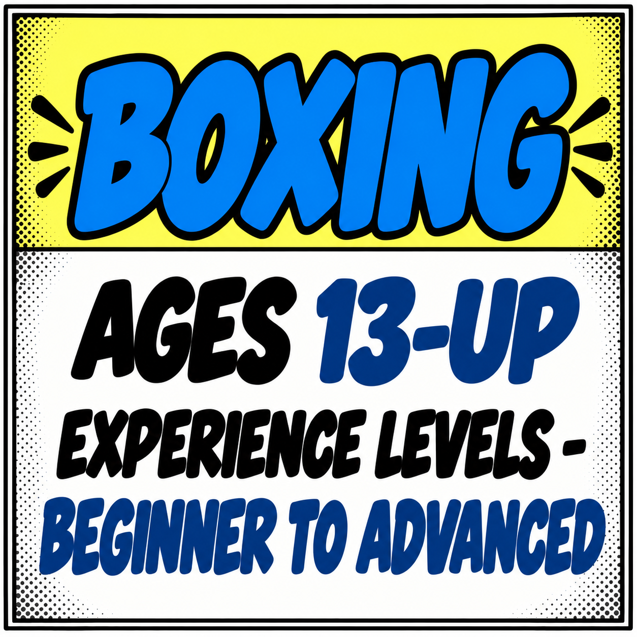 A sign advertising boxing classes for ages 13 and up, from beginner to advanced levels.