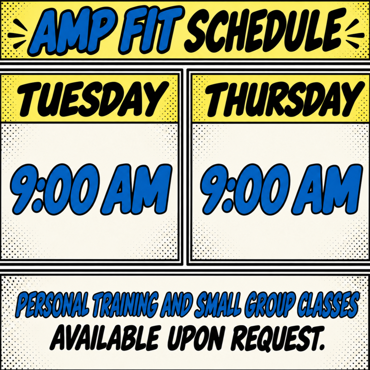Schedule for AMP Fit indicating classes on Tuesday and Thursday at 9:00 AM, with info on personal training and small group classes available upon request.