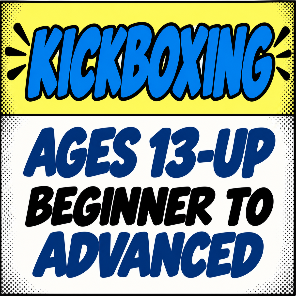 Sign advertising kickboxing classes for ages 13 and up, from beginner to advanced.