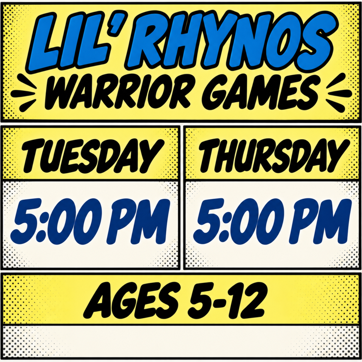 Sign advertising Li'l Rhynos Warrior Games for children ages 5-12, with sessions on Tuesday and Thursday at 5:00 PM.
