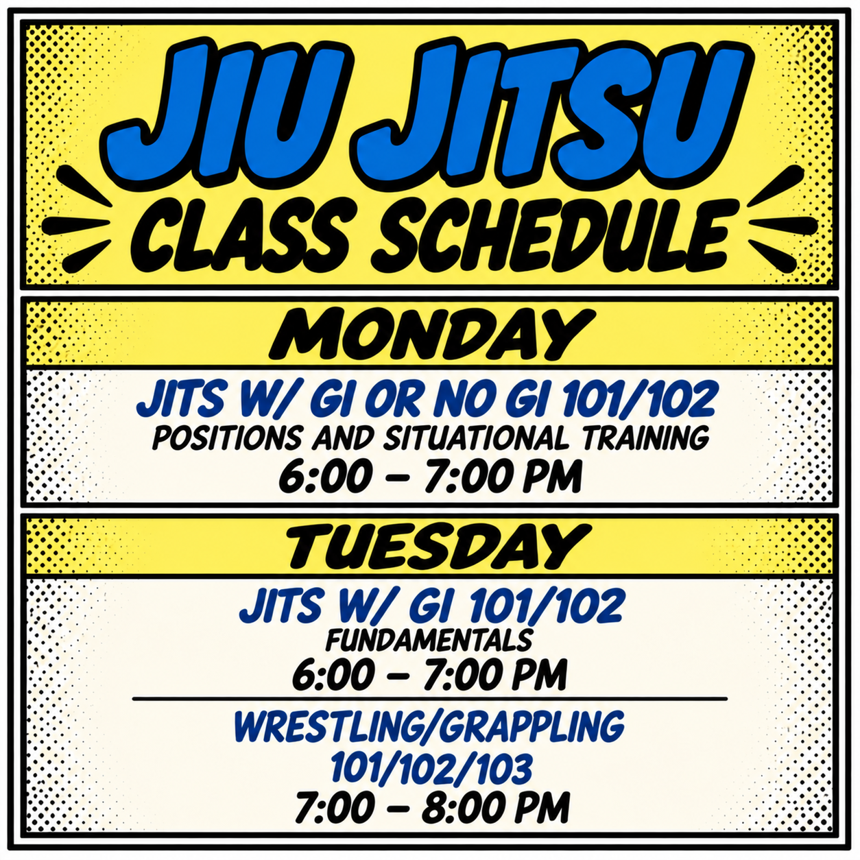 Schedule poster for JU JITSU classes listing times and topics for Monday and Tuesday