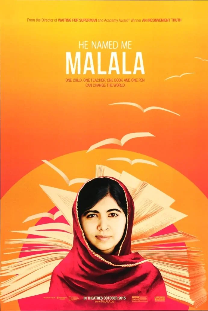 Poster for He Named Me Malala: Malala Yousafzai, in a red headscarf, stands before a setting sun as book pages fan out behind her and fly off like birds. The tagline reads “One child, one teacher, one book and one pen can change the world”