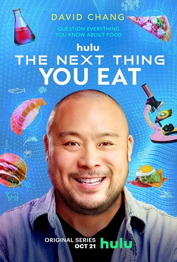 Poster for The Next Thing You Eat: David Chang grins as food and lab equipment float around him — Hulu.
