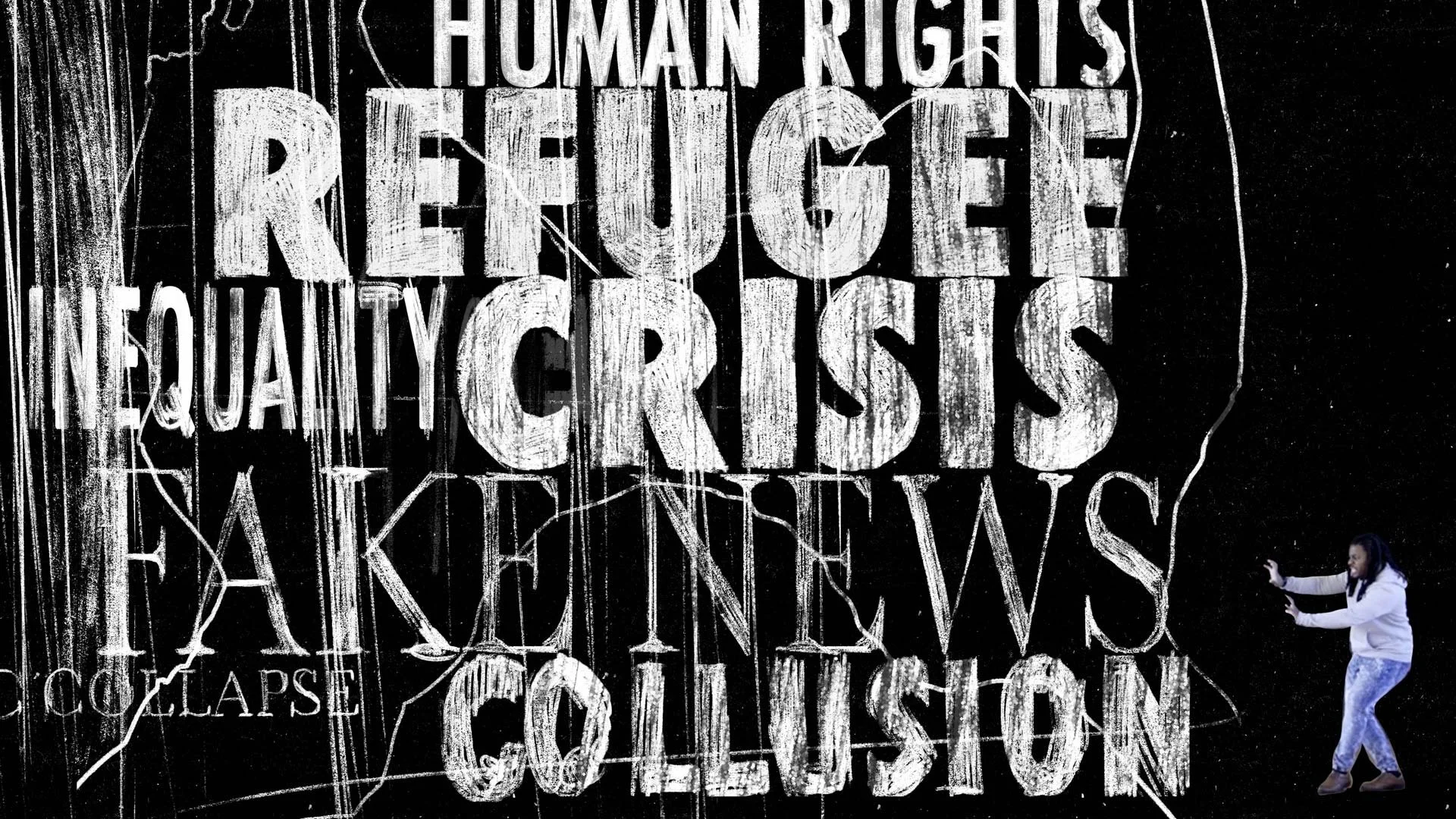 Scratched words fill the frame: "Human rights," "Refugee crisis," "Fake news" and "Collusion" — The Power of Proximity, Skoll World Forum.