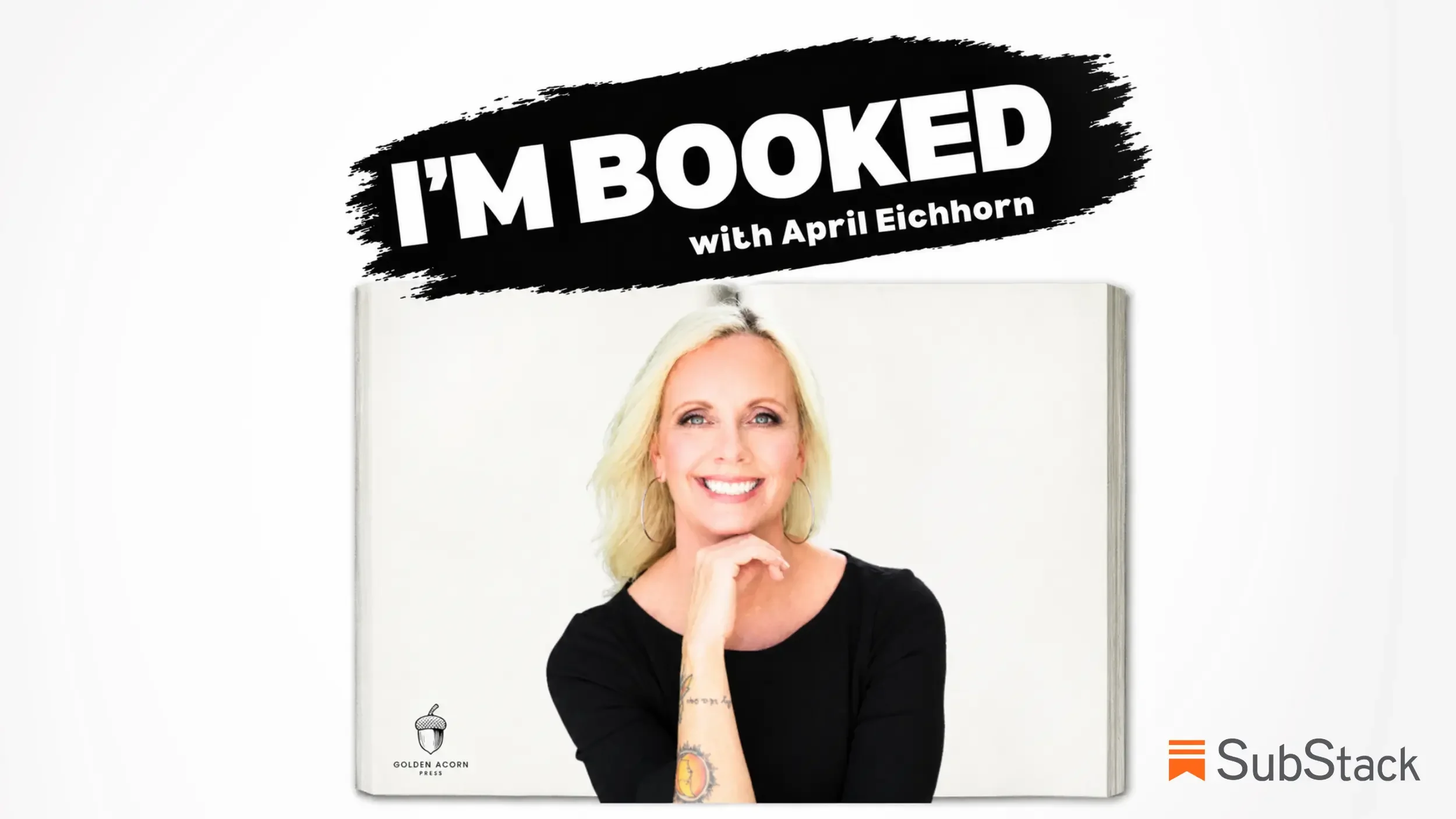 Image of the I'm Booked with April Eichhorn Podcast cover with a Substack logo overlayed. Click to watch Elliott's interview with April.