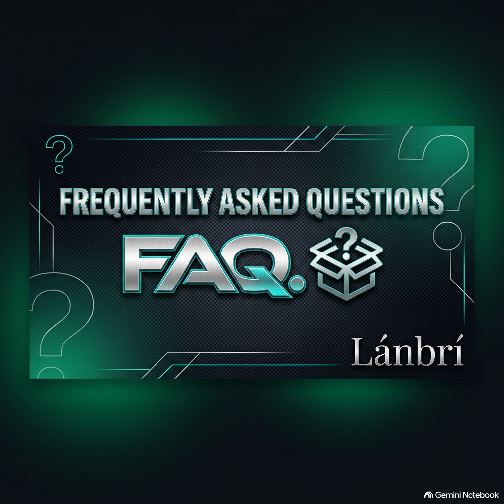 A digital graphic with text that reads "Frequently Asked Questions" and "FAQ" with a question mark and box icon, on a dark background with green neon accents, and the word "Lánbr" at the bottom right.