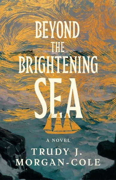 Trudy J. Morgan-Cole returns to seventeenth-century Newfoundland in Beyond the Brightening Sea
