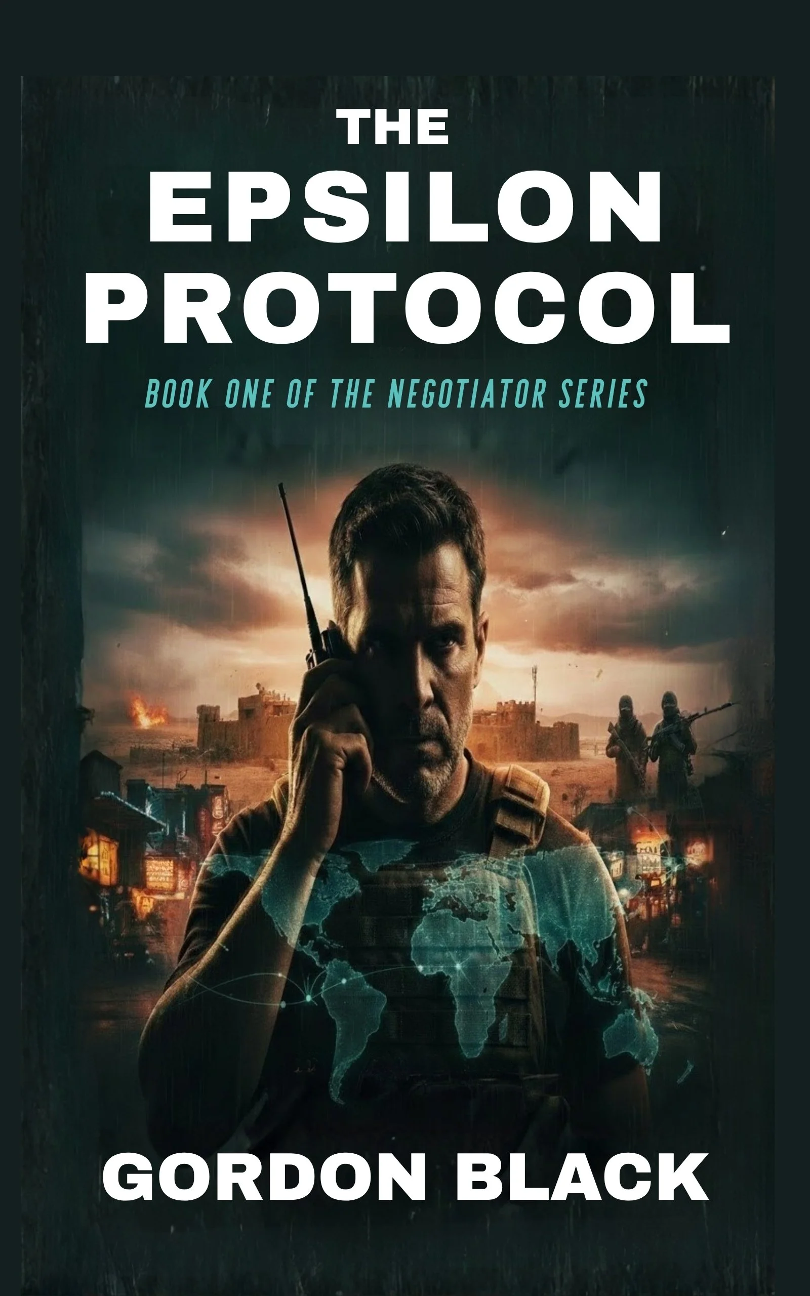 From Hostage Negotiations to Fiction: Gordon Black on The Epsilon Protocol