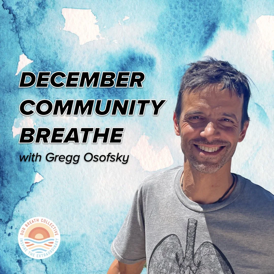 December 2021 Community Breathe with Gregg