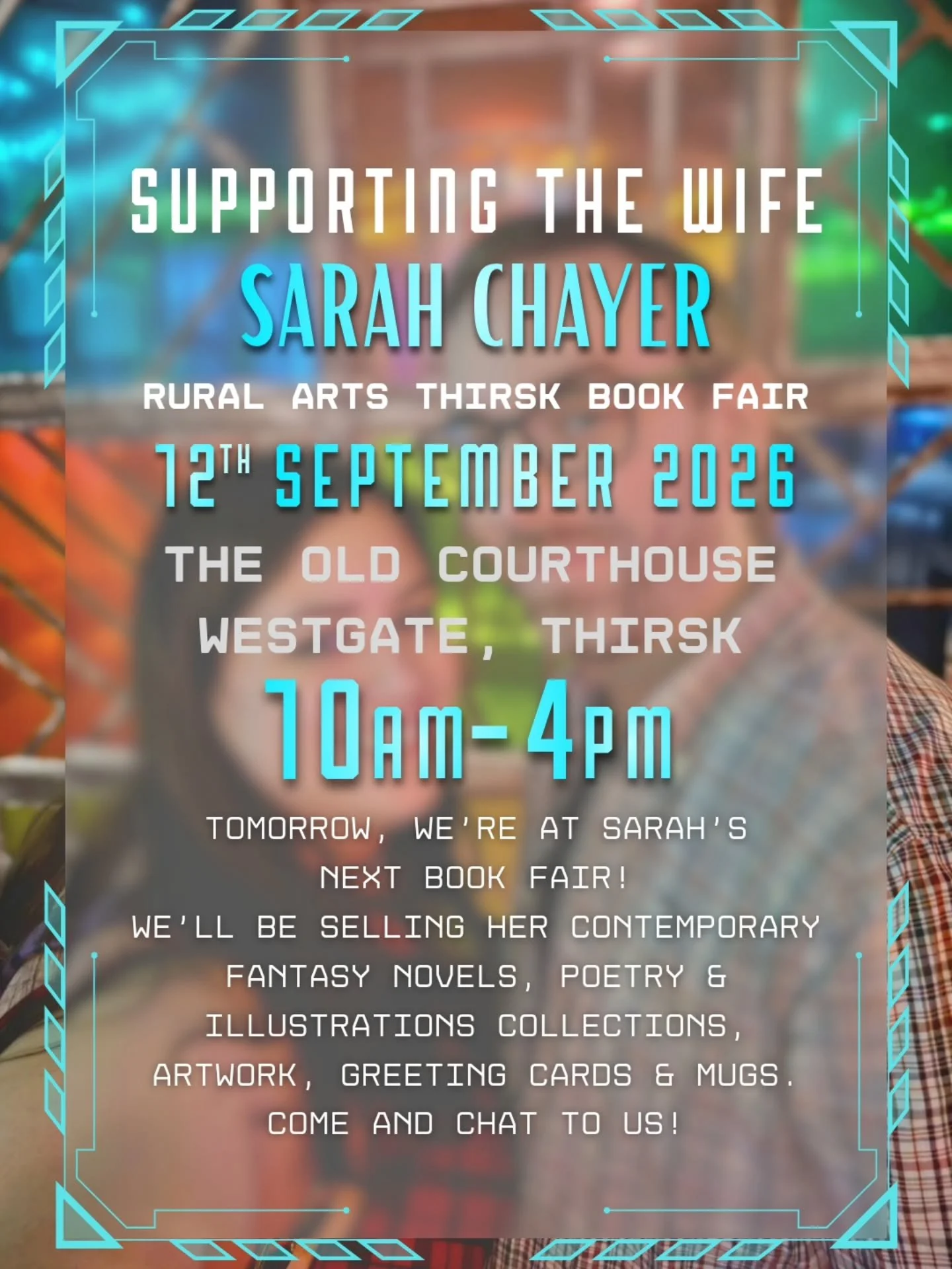 Tomorrow, 12th of September 2026, I'm scheduled to be co-attending my wife ( @authorsarahchayer )'s table at the @ruralartsnorthyorks Thirsk Book Fair, co-hosted by @promoting_yorkshire_authors at The Old Courthouse on Westgate in Thirsk, North Yorks