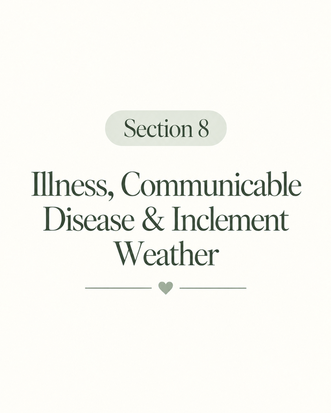 Illness, Communicable Disease & Inclement Weather