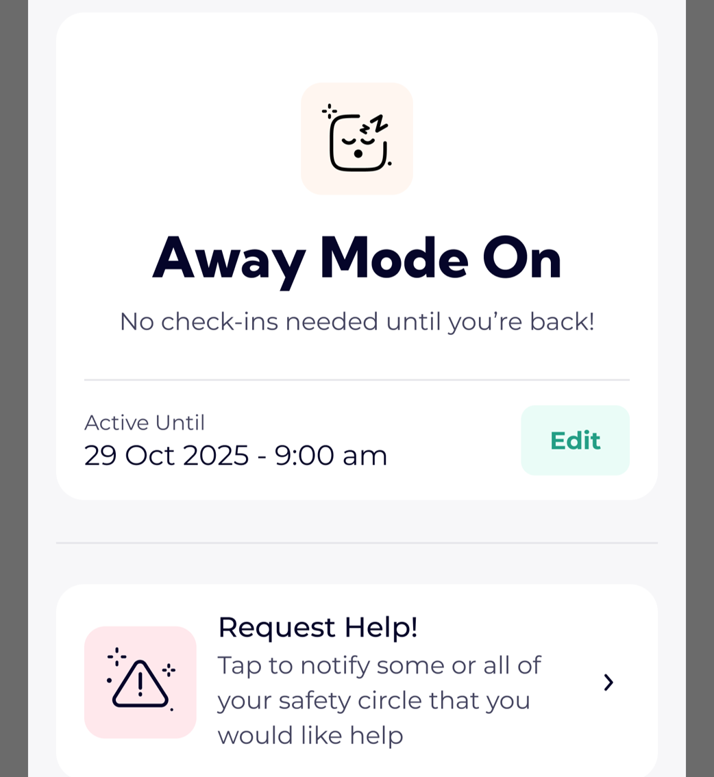 A mobile app screen showing 'Away Mode On' with a sleeping face icon and a message that no check-ins are needed until October 29, 2025, at 9:00 am. There is an option to edit the active time and a button to request help with safety notifications.