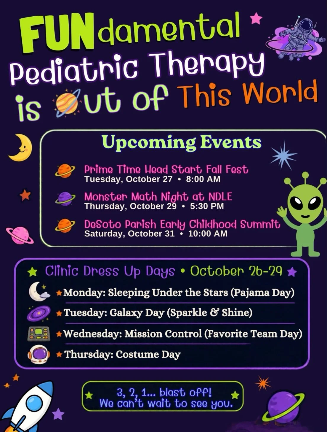 🚀 3, 2, 1&hellip; a busy Halloween week kicks off TOMORROW! 🎃

We&rsquo;re starting the week with Pajama Day at the clinic and ending it at the DeSoto Parish Early Childhood Summit, with plenty of out-of-this-world fun in between, so be on the look