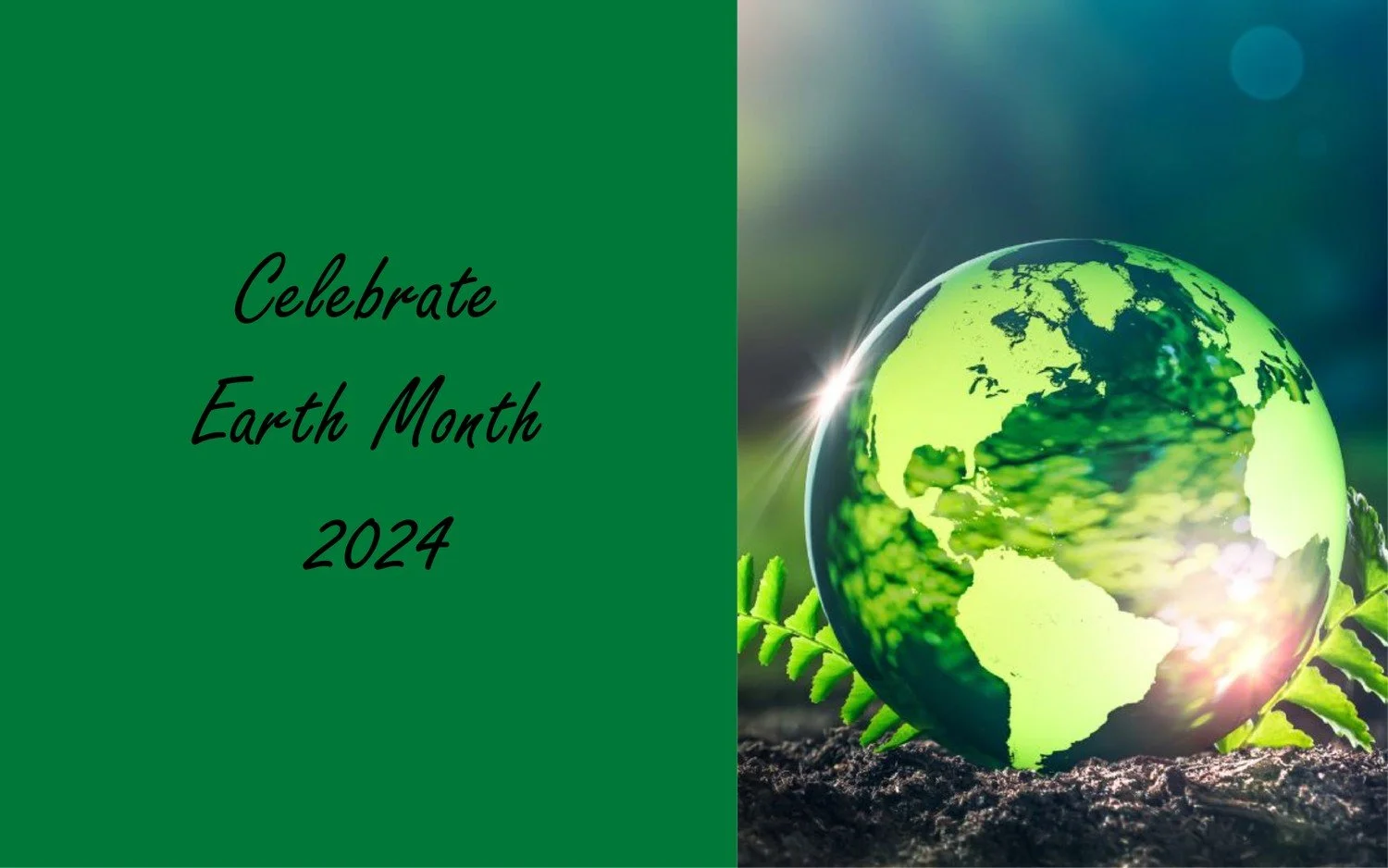 Celebrate Earth Month 2024