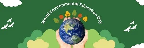 Happy World Environmental Education Day