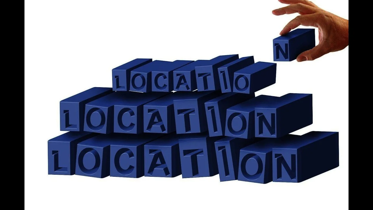 Location, Location, Location