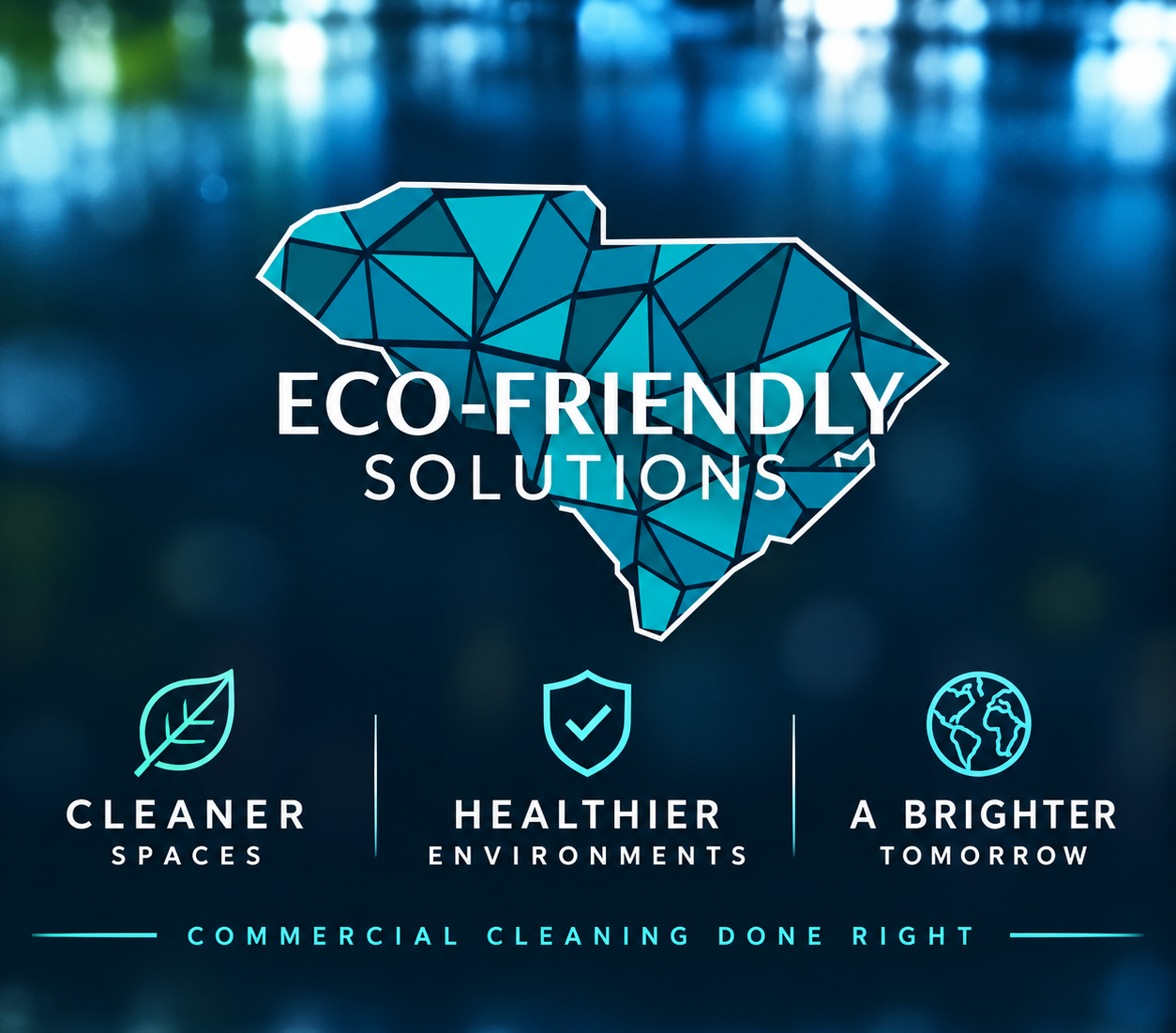 Graphic of a stylized map of South Carolina with text promoting eco-friendly solutions, featuring icons for cleaner spaces, healthier environments, and a brighter tomorrow, with a tagline about commercial cleaning.