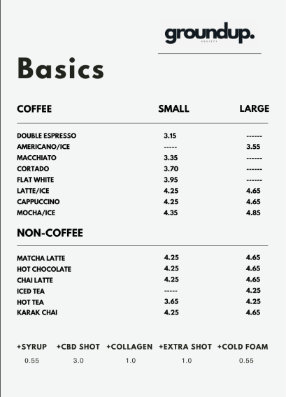 Coffee menu with prices for small and large sizes, listing various coffee types such as double espresso, Americano/Ice, Macchiato, Cortado, Flat White, Latte/Ice, Cappuccino, Mocha/Ice, and non-coffee drinks like Matcha Latte, Hot Chocolate, Chai Latte, Iced Tea, Hot Tea, and Karak Chai. Additional options include syrup, CBD shot, collagen, extra shot, and cold foam.