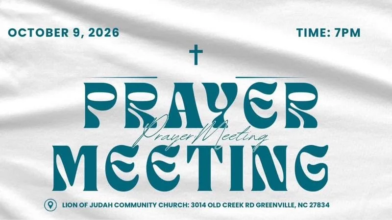 Flyer for a prayer meeting on October 9, 2026, at 7 PM at Lion of Judah Community Church, 3014 Old Creek Rd, Greenville, NC 27834.